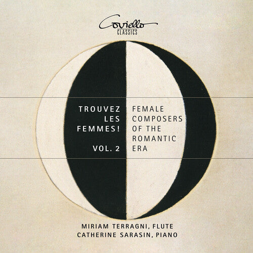 Trouvez les femmes! Female Composers of the Romantic Era, Vol. 2 / Terragni, Sarasin