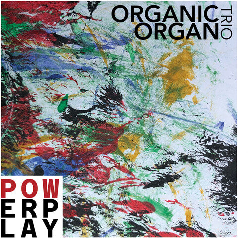 Powerplay / Organic Organ Trio