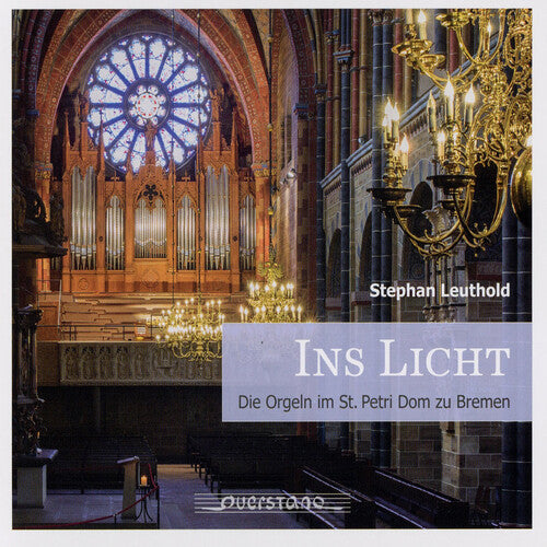 Bach, Handel, Debussy: Into the Light - The Organs of Bremen Cathedral / Leuthold