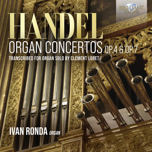 Handel: Organ Concertos Op. 4 & Op. 7 / Ronda