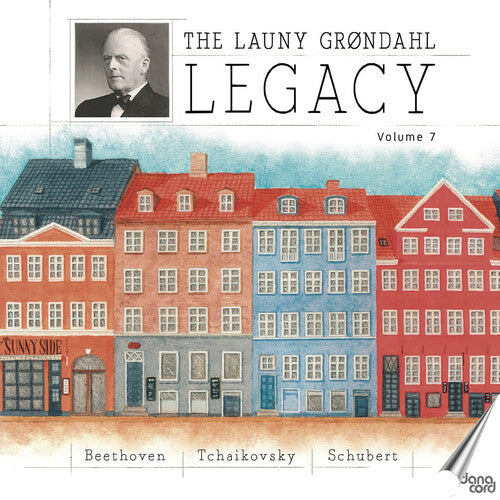 Beethoven, Schubert, Tchaikovsky: The Launy Grøndahl Legacy, Vol. 7