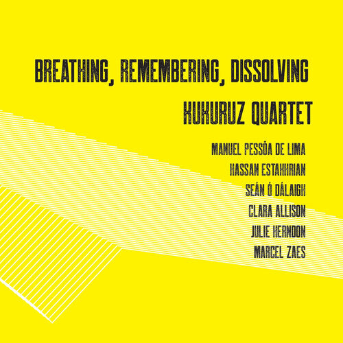 Breathing, Remembering, Dissolving - New Music for 4 Pianos / Kukuruz Quartet