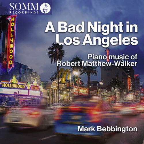 Matthew-Walker: A Bad Night in Los Angeles / Bebington, Omordia