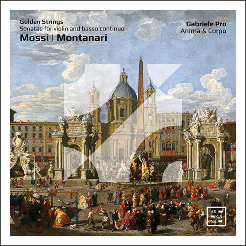 Mossi & Montanari: Golden Strings – Sonatas for Violin & B.C. / Pro, Anima & Corpo