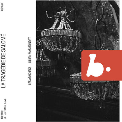Schmitt & Touchard: La Tragédie de Salome / Masmondet, Les Apaches