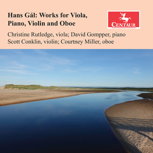 Gal: Works for Viola, Piano, Violin & Oboe