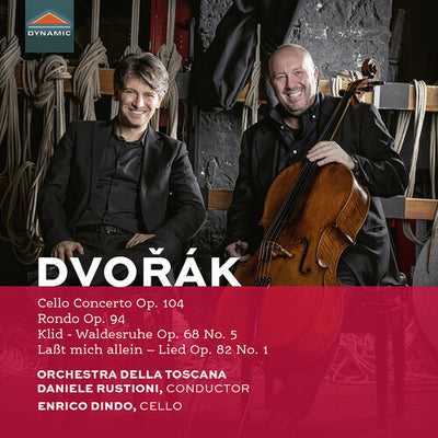 Dvořák: Works for Cello & Orchestra / Dindo, Rustioni, Orchestra della Toscana