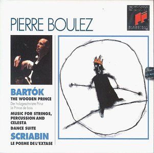 Bartok: The Wooden Prince, Etc;  Scriabin / Pierre Boulez