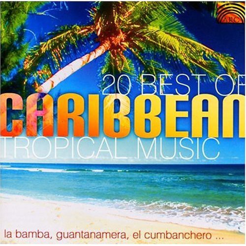 20 Best of Caribbean Tropical Music