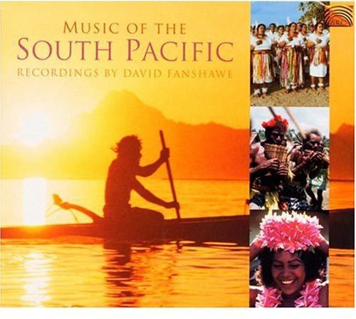 Music of the South Pacific - Recordings by David Fanshawe (1