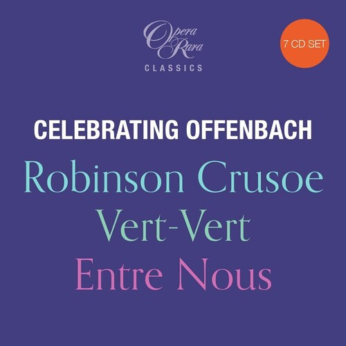 CELEBRATING OFFENBACH: ROBINSON CRUSOE VERT-VERT