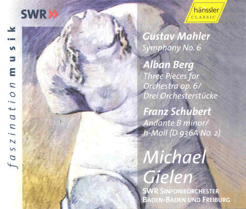 MAHLER: Symphony No.  6 in A minor / BERG: 3 Pieces for Orch