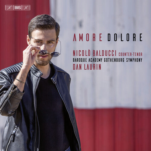 Amore Dolore - Arias / Balducci, Gothenburg Baroque