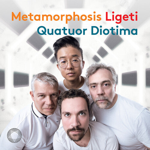 Ligeti: Metamorphosis / Quatuor Diotima