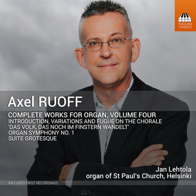 Ruoff: Complete Works for Organ, Vol. 4 / Lehtola
