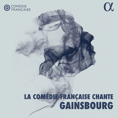 Gainsbourg & Monnot: La Comedie-Francaise chante Gainsbourg