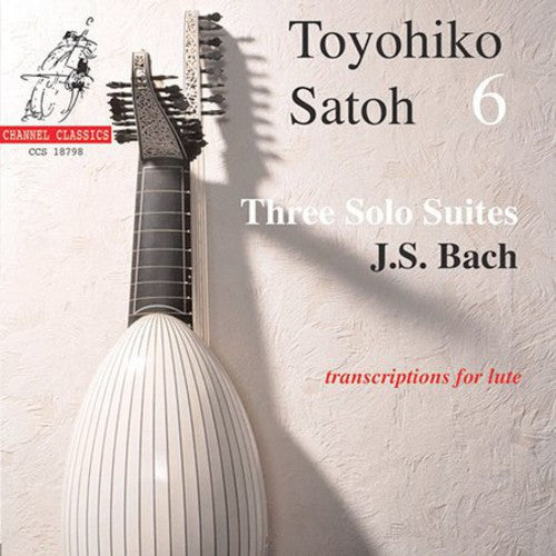 J.S. Bach: Three Solo Suites