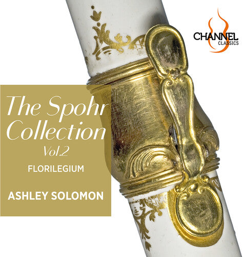 The Spohr Collection, Vol. 2 / Solomon, Florilegium