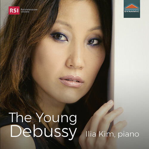 The Young Debussy / Ilia Kim