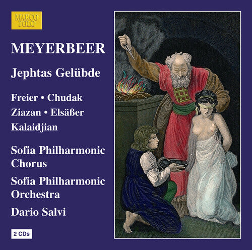 Meyerbeer: Jephtas Gelübde / Salvi, Sofia Philharmonic