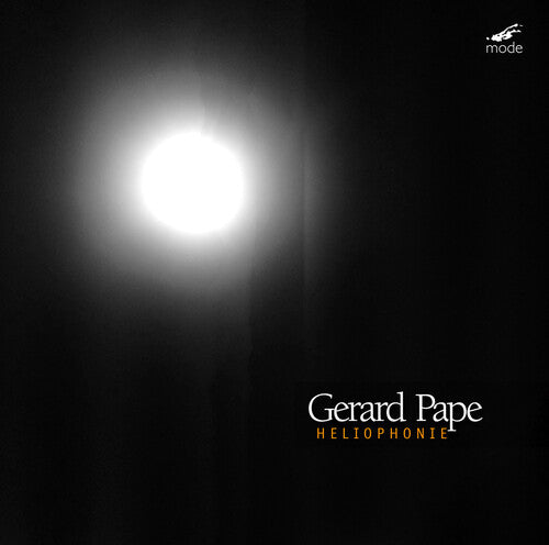 Pape: Vers la lumière; Heliophonie