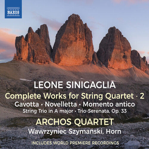 Sinigaglia: Complete Works for String Quartet, Vol. 2 / Archos Quartet