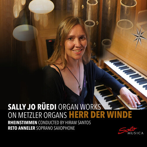 Ruedi: Organ Works on Metzler Organs - Herr der Winde
