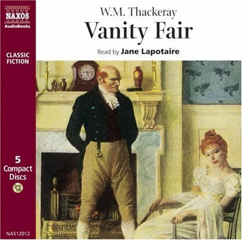 Vanity Fair / W.M. Thackeray (abridged) [5 CDs]