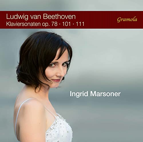 Beethoven: Piano Sonatas Nos. 24, 28 & 32