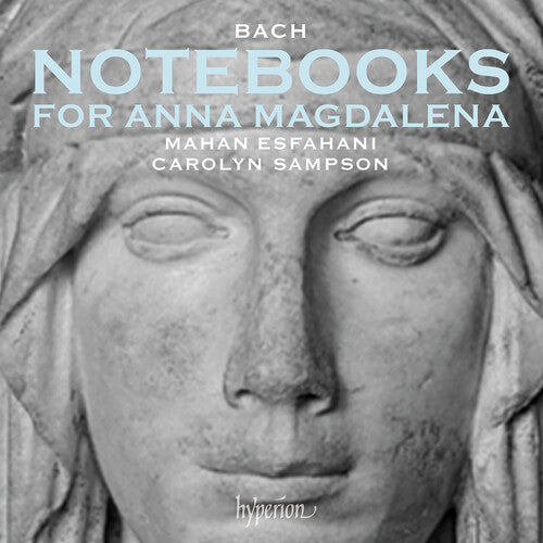 BACH: NOTEBOOKS FOR ANNA MAGDALENA