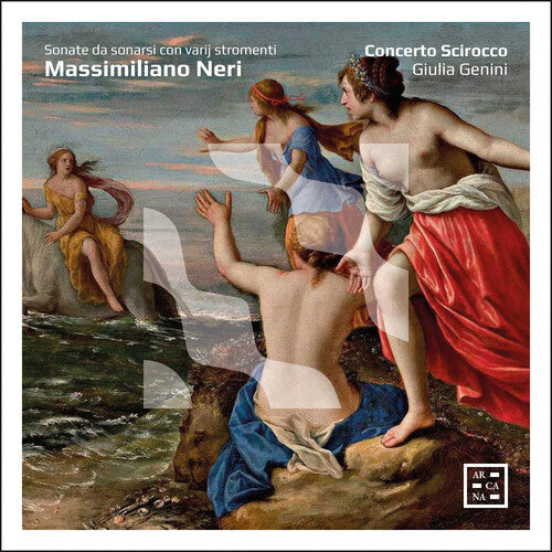 Neri: Instrumental Sonatas / Voces Suaves, Concerto Scirocco