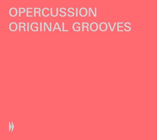 Original Grooves - Percussion from the Bayerische Staatsorchester / Opercussion