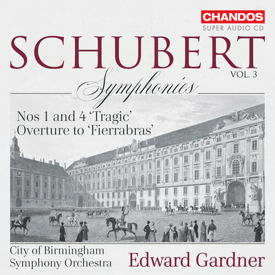 Schubert: Symphonies nos. 1 & 4 [Vol. 3] / Gardner, City of Birmingham Symphony Orch.