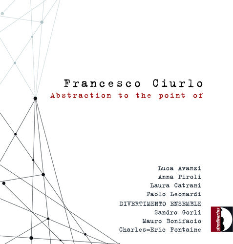 Ciurlo: Abstraction to the point of / Divertimento Ensemble