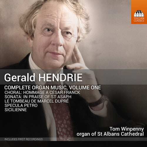 Hendrie: Complete Organ Music, Vol. 1 / Winpenny