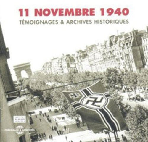 NOV. 11, 1940 TEMOIGNAGES & AR