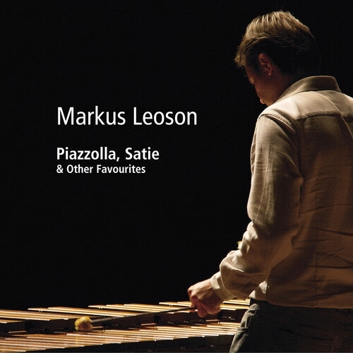 Piazzolla, Satie & Other Favourites / Leoson