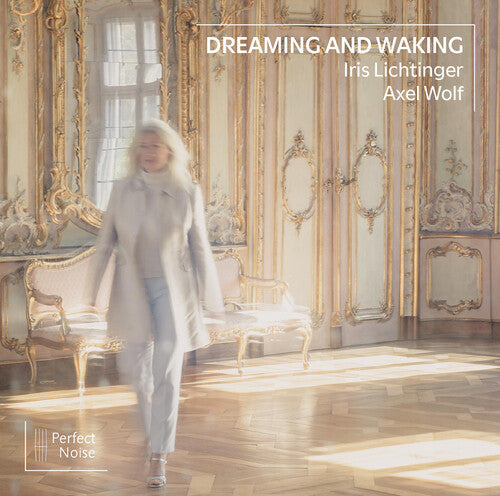 Carissimi, Kapsberger, Sammartini et al: Dreaming & Waking / Lichtinger, Wolf
