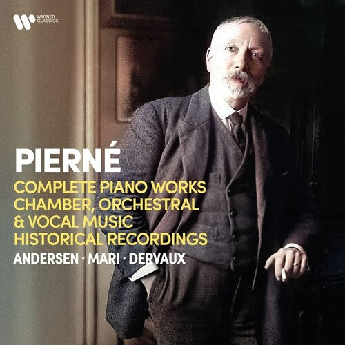 Pierné: Complete Piano Works, Chamber, Orchestral, & Vocal Music