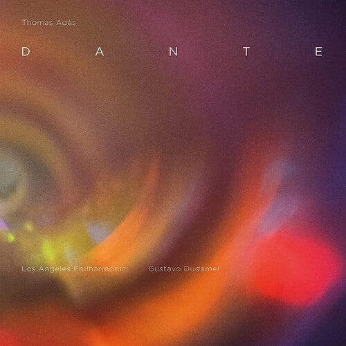 THOMAS ADES: DANTE