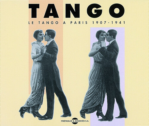 LE TANGO A PARIS: 1907-41