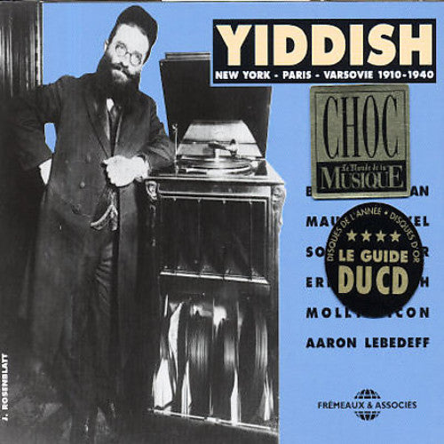 YIDDISH NEW YORK - PARIS - WARSAW 1910-1940
