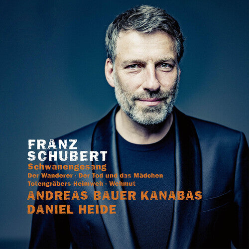 Schubert: Schwanengesang / Kanabas, Heide