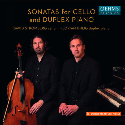 Dohnanyi, Moór & R. Strauss: Sonatas for Cello & Duplex Piano / Stromberg, Uhlig