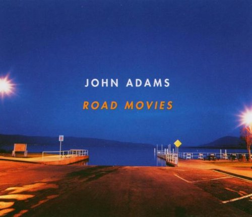 ADAMS: ROAD MOVIES  JOSEFOWICZ