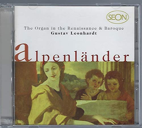 Authentic Renaissance And Baroque Organs / Leonhardt