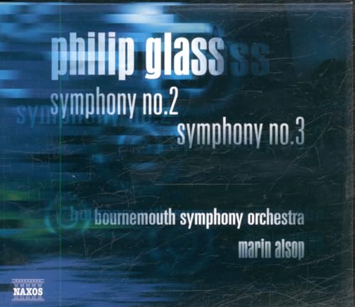 Glass: Symphonies Nos 2 & 3 / Alsop, Bournemouth Symphony