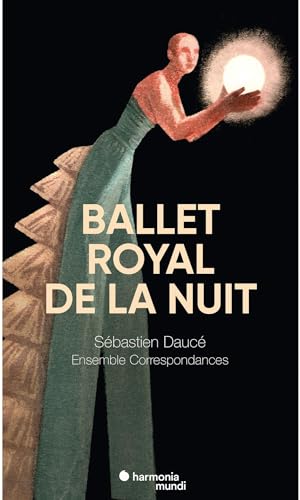 BALLET ROYAL DE LA NUIT