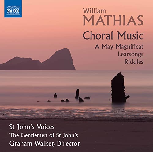 Mathias: Choral Music / Walker, St. John's Voices, The Gentlemen of St. John