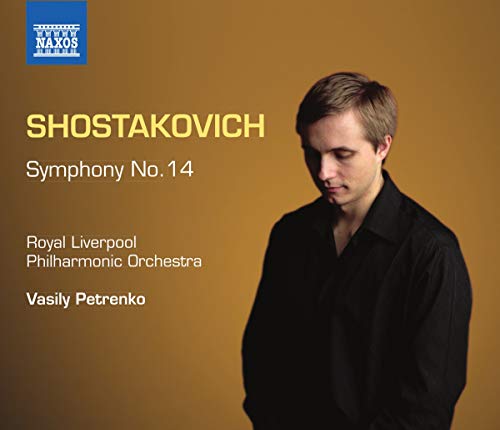 Shostakovich: Symphony No 14 / Petrenko